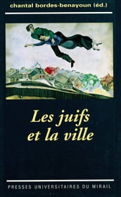 Les juifs et la ville