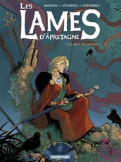 Les lames d Âpretagne (Tome 3) - La Sève du monde