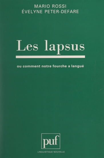 Les lapsus - Guy Serbat - Irène Tamba - Mario Rossi - Évelyne Peter-Defare