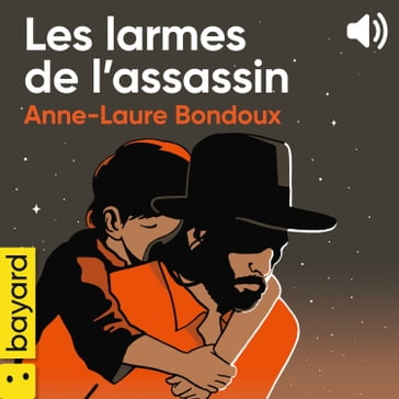 Les larmes de l'assassin - Anne-Laure Bondoux