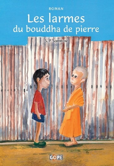 Les larmes du bouddha de pierre - S.P Somtow - Marie Armelle Terrien-Biotteau (trad.)