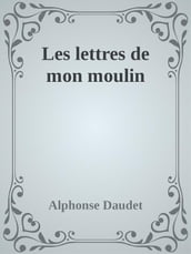 Les lettres de mon moulin