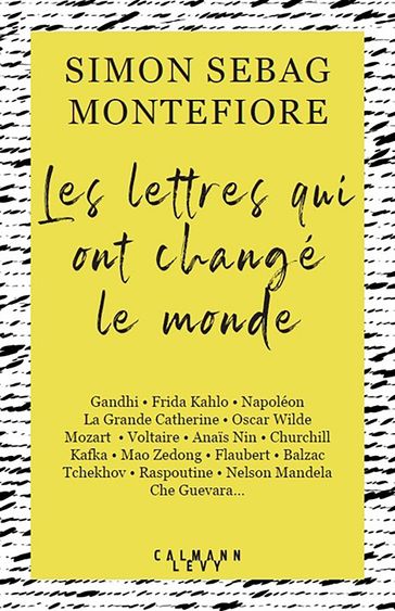 Les lettres qui ont changé le monde - Simon Sebag Montefiore