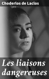 Les liaisons dangereuses