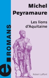 Les lions d Aquitaine