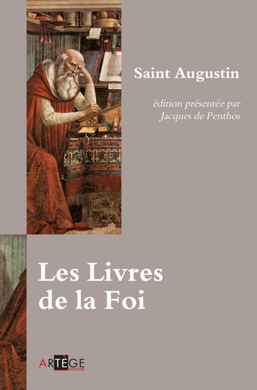 Les livres de la Foi - Saint Augustin - Saint Jean Chrysostome