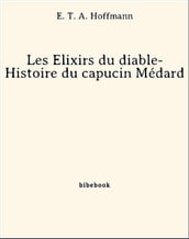 Les Élixirs du diable- Histoire du capucin Médard