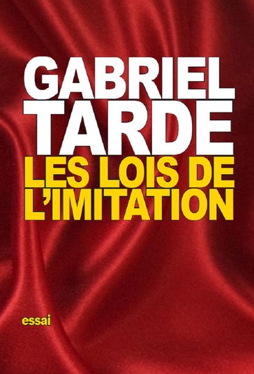 Les lois de l'imitation - Gabriel Tarde