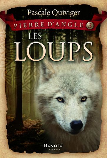 Les loups - Pascale Quiviger