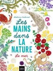 Les mains dans la nature - La mer