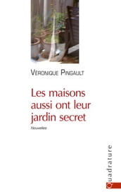 Les maisons aussi ont leur jardin secret livre