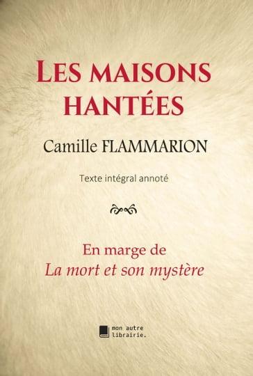 Les maisons hantées - Camille Flammarion