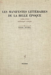 Les manifestes littéraires de la Belle Époque, 1886-1914