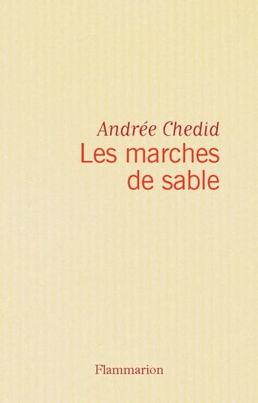 Les marches de sables - Andrée Chédid