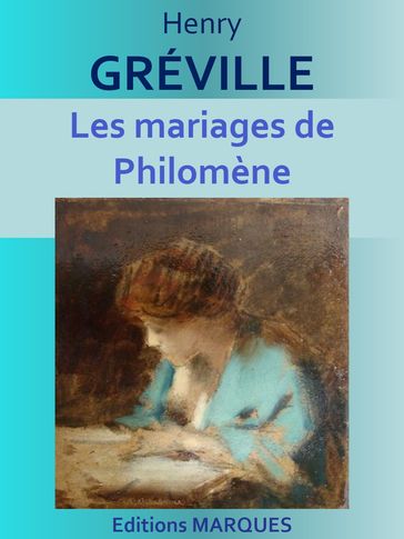 Les mariages de Philomène - Henry Gréville