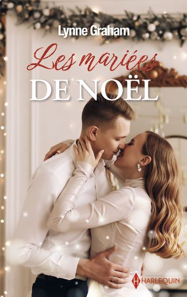 Les mariés de Noël - Lynne Graham