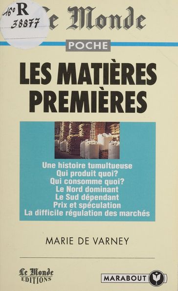 Les matières premières - Jean-Claude Grimal - Marie de Varney - Olivier Mazel