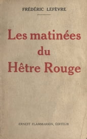 Les matinées du Hêtre Rouge