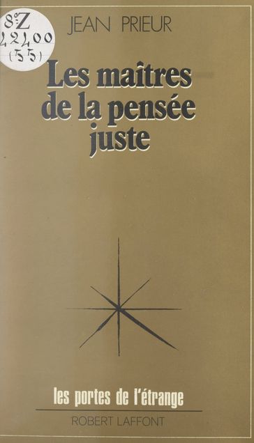 Les maîtres de la pensée juste - Francis Mazière - Jean Prieur