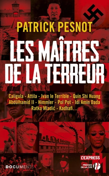 Les maîtres de la terreur - Patrick Pesnot