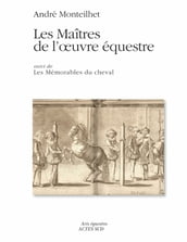 Les maîtres de l oeuvre équestre