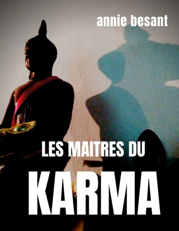 Les maîtres du karma - Annie Besant