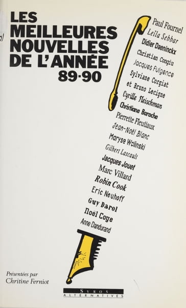 Les meilleures nouvelles de l'année 89-90 - Alain Absire - Christiane Baroche - Jean-Noel Blanc