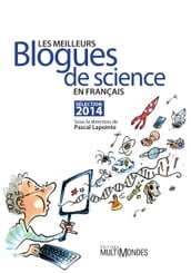 Les meilleurs blogues de science en français  Sélection 2014