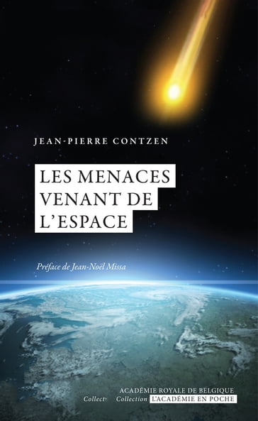 Les menaces venant de l'espace - Jean-Pierre Contzen