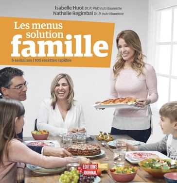 Les menus solution famille - Isabelle Huot - Nathalie Regimbal