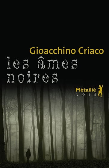 Les âmes noires - Gioacchino Criaco