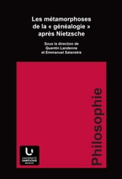 Les métamorphoses de la « généalogie » après Nietzsche