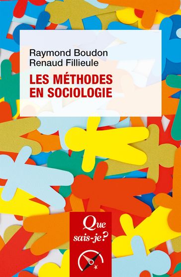 Les méthodes en sociologie - Raymond Boudon - Renaud Fillieule