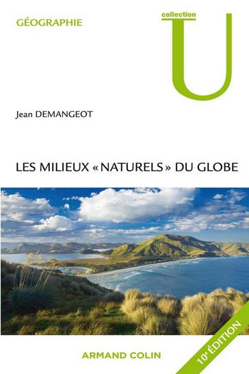 Les milieux "naturels" du globe - Jean Demangeot