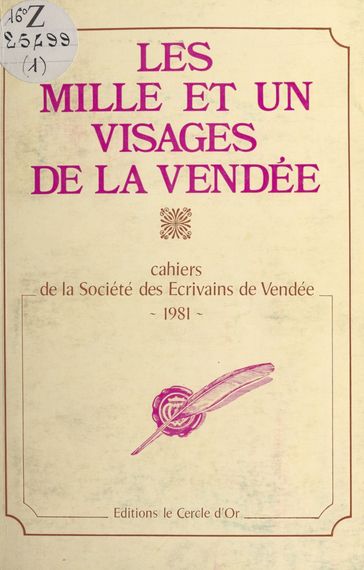 Les mille et un visages de la Vendée - Société des écrivains de Vendée