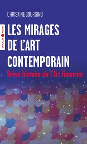 Les mirages de l Art contemporain