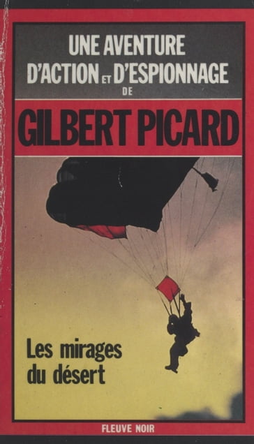 Les mirages du désert - Gilbert Picard