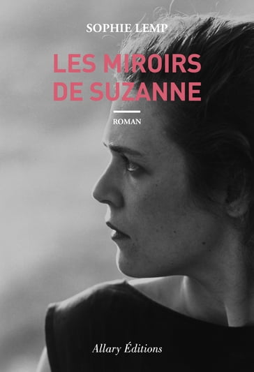 Les miroirs de Suzanne - Sophie Lemp