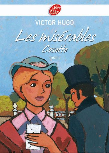 Les misérables 2 - Cosette - Texte abrégé - Victor Hugo