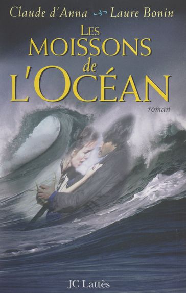 Les moissons de l'océan - Claude d