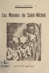 Les momies de Saint-Michel