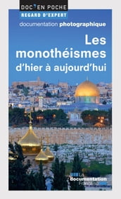 Les monothéismes d hier à aujourd hui