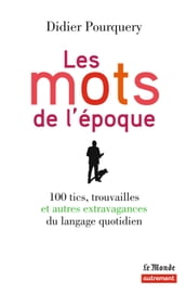 Les mots de l époque