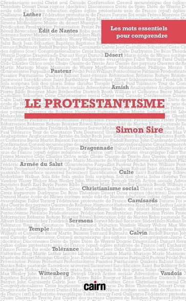 Les mots essentiels pour comprendre... Le protestantisme - Simon Sire