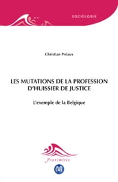 Les mutations de la profession d huissier de justice