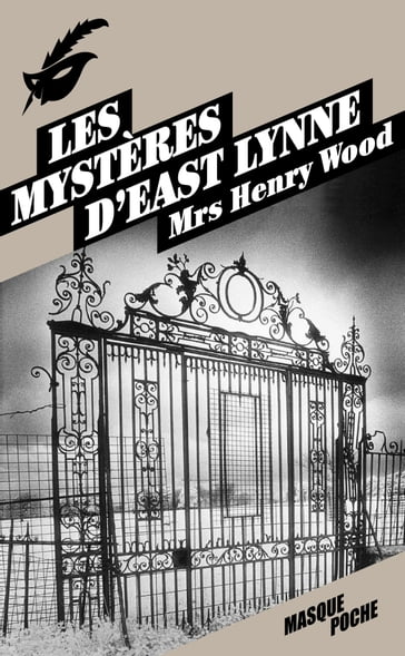 Les mystères d'East Lynne - Mrs Henry Wood