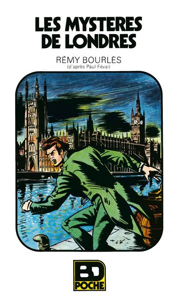 Les mystères de Londres - Paul Féval - Rémy Bourlès