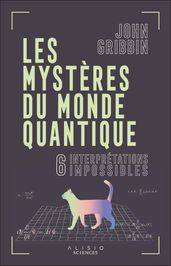 Les mystères du monde quantique