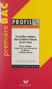 Les mythes antiques dans le théâtre français du XXe siècle