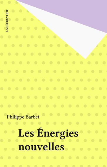 Les Énergies nouvelles - Philippe Barbet